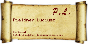 Pieldner Luciusz névjegykártya